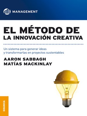 cover image of El método de la innovación creativa